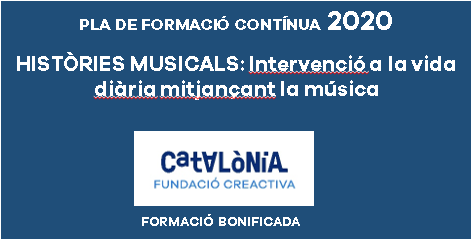 HISTÒRIES MUSICALS: INTERVENCIÓ A LA VIDA DIÀRIA MITJANÇANT LA MÚSICA